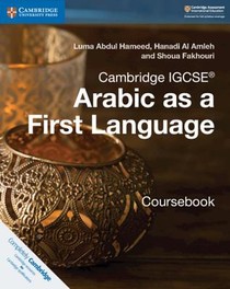 Cambridge IGCSE<sup>®</sup> Arabic as a First Language Coursebook