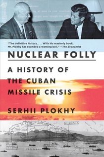 NUCLEAR FOLLY 8211 A HISTORY OF THE