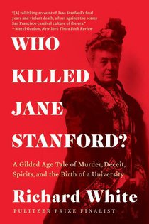 Who Killed Jane Stanford?