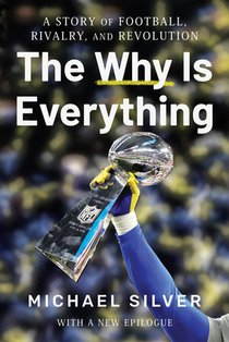The Why Is Everything