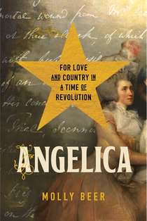 Angelica: For Love and Country in a Time of Revolution