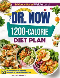 The Dr. Now 1200-Calorie Diet Plan