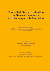 Controlled Query Evaluation in General Semantics with Incomplete Information