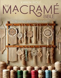 The Macrame Bible