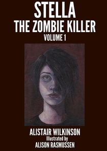 Stella the Zombie Killer Volume One voorzijde