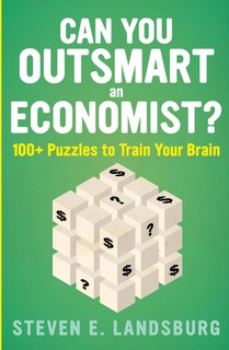 Can You Outsmart An Economist?