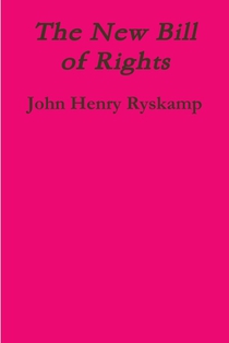The New Bill of Rights
