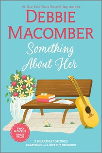 Something about Her: Two Heartfelt Romance Stories