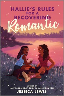Hallie's Rules for a Recovering Romantic