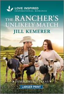 The Rancher's Unlikely Match: An Uplifting Inspirational Romance
