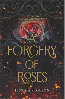 A Forgery of Roses