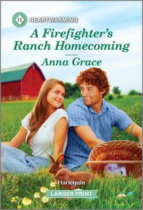 A Firefighter's Ranch Homecoming: A Clean and Uplifting Romance