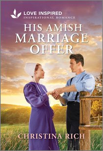 His Amish Marriage Offer: An Uplifting Inspirational Romance