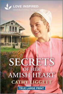 Secrets of Her Amish Heart: An Uplifting Inspirational Romance