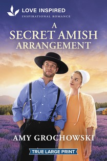 A Secret Amish Arrangement: An Uplifting Inspirational Romance