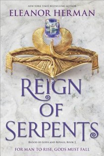 REIGN OF SERPENTS FIRST TIME T