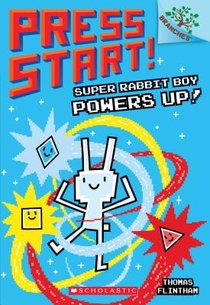 Super Rabbit Boy Powers Up! A Branches Book (Press Start! #2) voorzijde