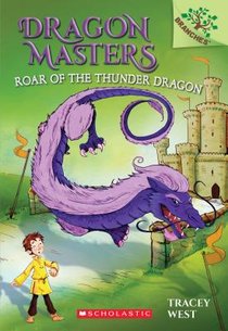 Roar of the Thunder Dragon: A Branches Book (Dragon Masters #8) voorzijde