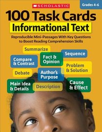 100 Task Cards: Informational Text: Reproducible Mini-Passages with Key Questions to Boost Reading Comprehension Skills voorzijde