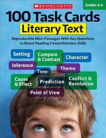 100 Task Cards: Literary Text: Reproducible Mini-Passages with Key Questions to Boost Reading Comprehension Skills voorzijde