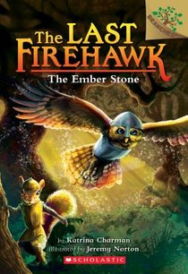 The Ember Stone: A Branches Book (The Last Firehawk #1) voorzijde