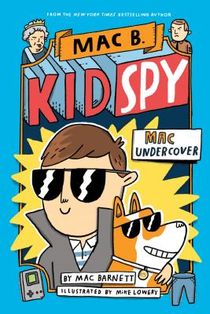 Mac Undercover (Mac B., Kid Spy #1) voorzijde
