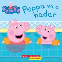 Scholastic: Peppa Pig: Peppa Va a Nadar (Peppa Goes Swimming voorzijde