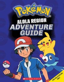 POKEMON: Alola Region Adventure Guide