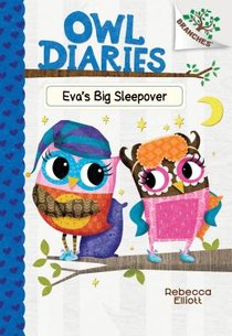 Eva's Big Sleepover: A Branches Book (Owl Diaries #9) (Library Edition)
