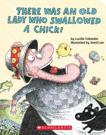 There Was an Old Lady Who Swallowed a Chick! (Board Book)