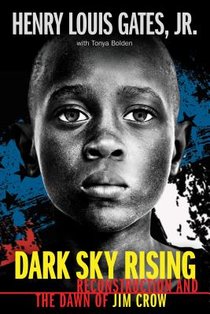 Dark Sky Rising: Reconstruction and the Dawn of Jim Crow (Scholastic Focus) voorzijde