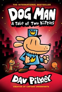 Dog Man 3: A Tale of Two Kitties HB (NE) voorzijde