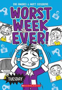 Cosgrove, M: Tuesday (Worst Week Ever #2)