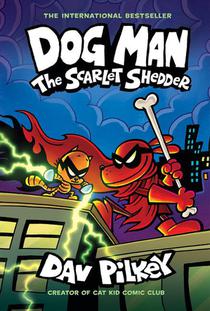 Dog Man 12: The Scarlet Shedder voorzijde