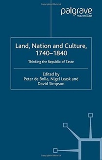 Land, Nation and Culture, 1740-1840