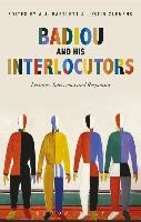 Badiou and His Interlocutors