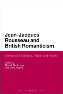 Jean-Jacques Rousseau and British Romanticism