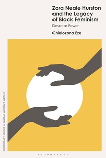 Zora Neale Hurston and the Legacy of Black Feminism