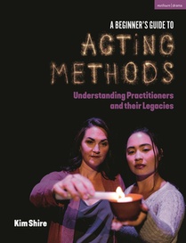 A Beginner’s Guide to Acting Methods