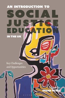 An Introduction to Social Justice Education in the UK