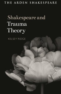 Shakespeare and Trauma Theory