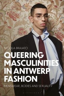 Queering Masculinities in Antwerp Fashion