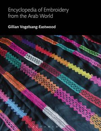 Encyclopedia of Embroidery from the Arab World