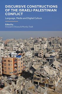 Discursive Constructions of the Israeli-Palestinian Conflict