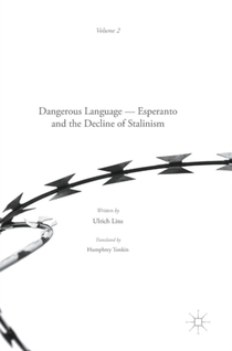 Dangerous Language — Esperanto and the Decline of Stalinism