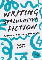 Writing Speculative Fiction