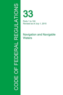 Code of Federal Regulations Title 33, Volume 1, July 1, 2015