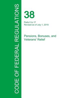 Code of Federal Regulations Title 38, Volume 1, July 1, 2015