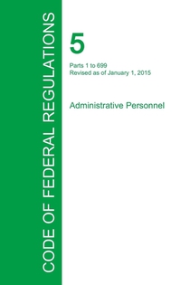 Code of Federal Regulations Title 5, Volume 1, January 1, 2015