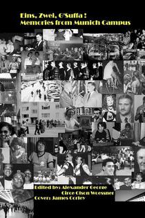 Eins, Zwei...G'Suffa: Memories From Munich Campus
